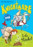 Knightmare: Life Stinks!