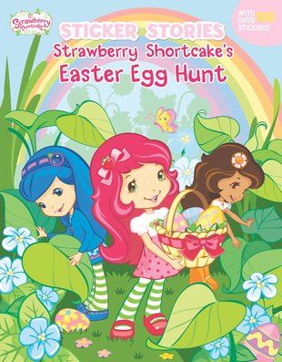 Sticker Stories: Strawberry Shortcake’s Easter Egg Hunt