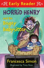 Horrid Henry Early Reader: Horrid Henry and the Bogey Babysitter