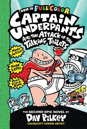 Captain Underpants and the Attack of the Talking Toilets (Colour Edition)