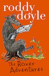 Roddy Doyle Bind-Up: The Giggler Treatment, Rover Saves Christmas, The Meanwhile Adventures