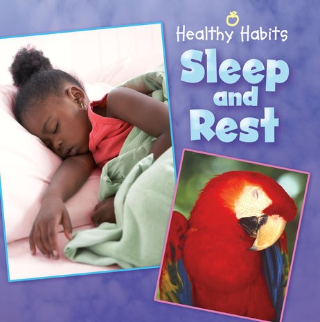 Healthy Habits: Sleep and Rest