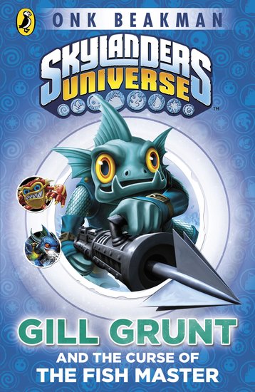 Skylanders Universe: Gill Grunt and the Curse of the Fish Master