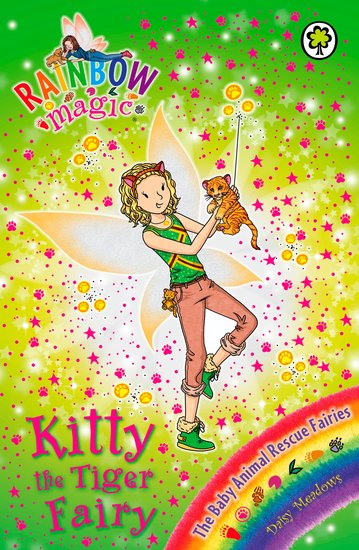 Rainbow Magic Animal Rescue Fairies: Kitty the Tiger Fairy - Scholastic Shop