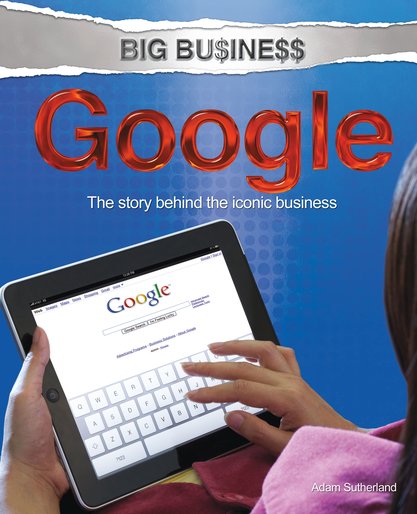 Big Business: Google