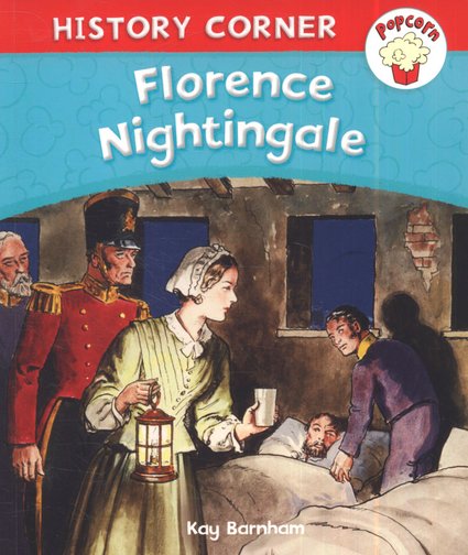 Popcorn History Corner: Florence Nightingale