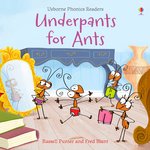 Usborne Phonics Readers: Underpants for Ants