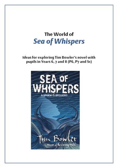 Sea of Whispers Teachers' Notes