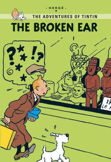 Tintin Young Readers: The Broken Ear