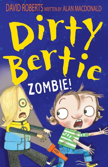 Dirty Bertie: Zombie!