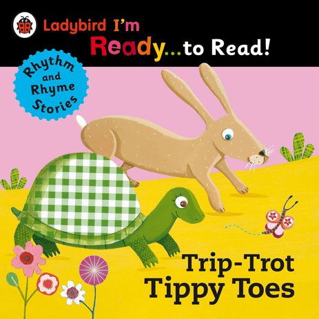 Ladybird I'm Ready to Read: Trip-Trot Tippy-Toes