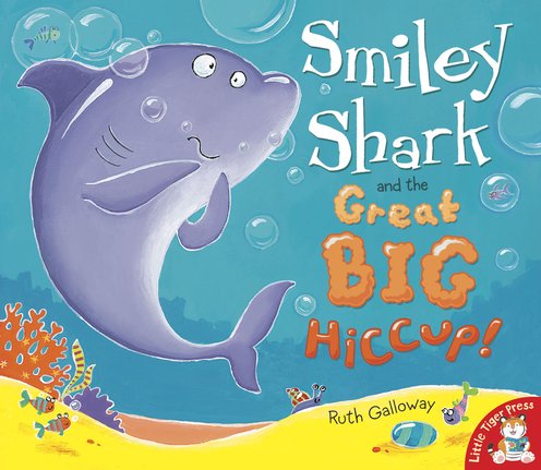 Smiley Shark and the Great Big Hiccup!