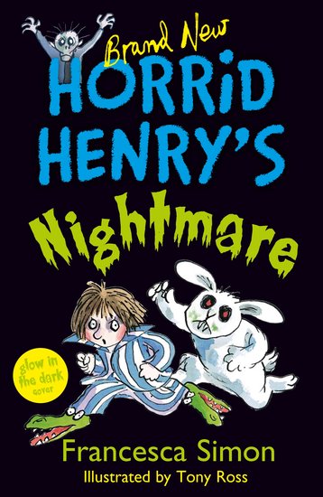 Horrid Henry’s Nightmare