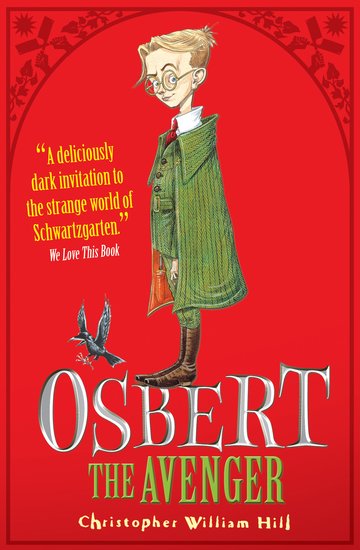 Tales from Schwartzgarten: Osbert the Avenger