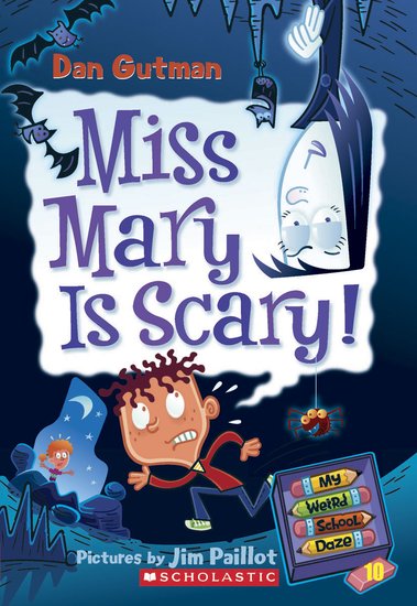 My Weird School: Miss Mary is Scary!