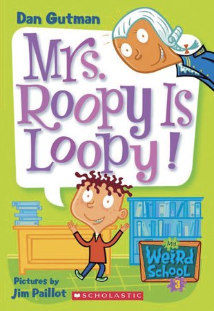 My Weird School: Miss Roopy is Loopy!