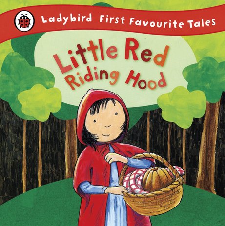 Ladybird First Favourite Tales: Little Red Riding Hood
