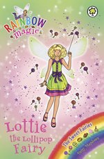 Rainbow Magic Sweet Fairies: Lottie the Lollipop Fairy