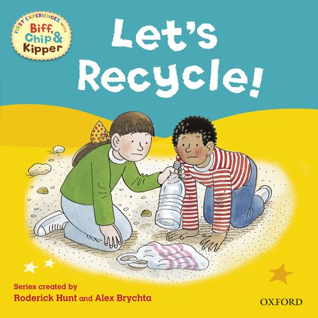 Read With Biff, Chip and Kipper: Let's Recycle!