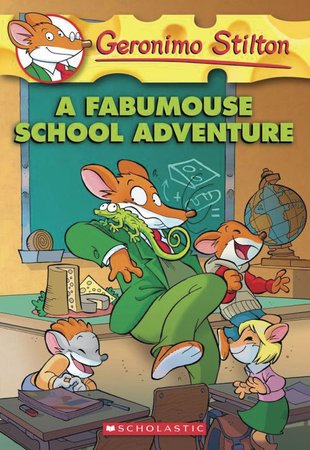 Geronimo Stilton: A Fabumouse School Adventure