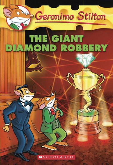 Geronimo Stilton: The Giant Diamond Robbery