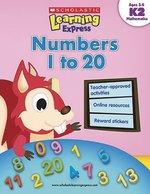 Scholastic Learning Express: Numbers 1 to 20 (K2)