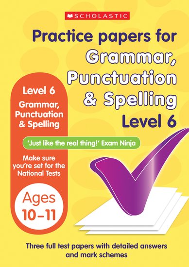 Grammar, Punctuation and Spelling (Level 6)