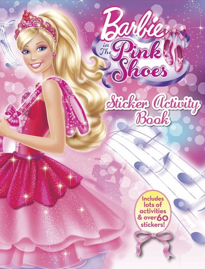 Barbie in the Pink Shoes: Sticker Activity Book