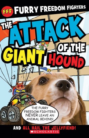 Furry Freedom Fighters: The Attack of the Giant Hound/All Hail the Jellyfiend!