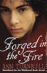 Forged in the Fire