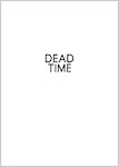 Dead Time Sneak Preview (19 pages)