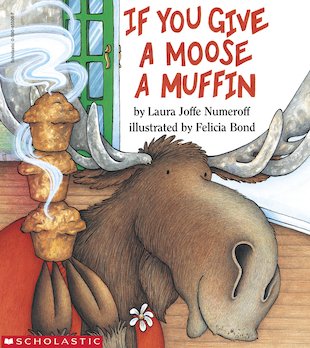 If You Give a Moose a Muffin