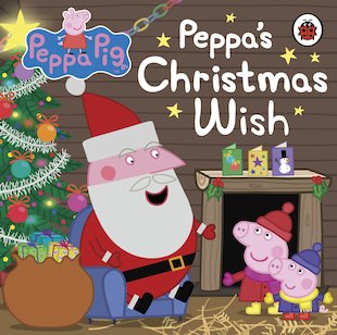 Peppa Pig: Peppa’s Christmas Wish - Scholastic Kids' Club