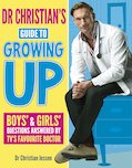 Dr Christian's Guide to Growing Up Dr Christian's Guide to Growing Up