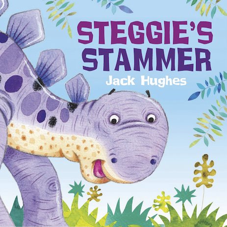 Dinosaur Friends: Steggie's Stammer