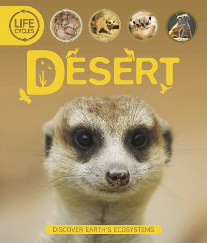 Life Cycles: Desert