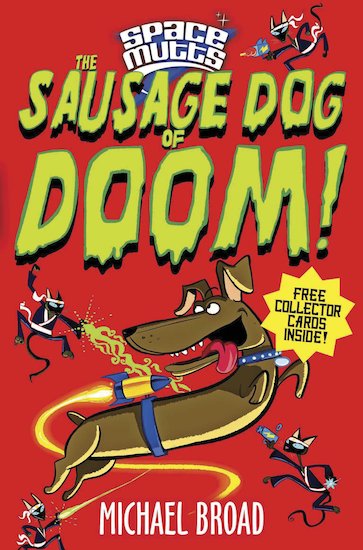 Spacemutts: The Sausage Dog of Doom!