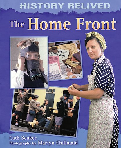 History Relived: The Home Front