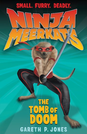 Ninja Meerkats: The Tomb of Doom