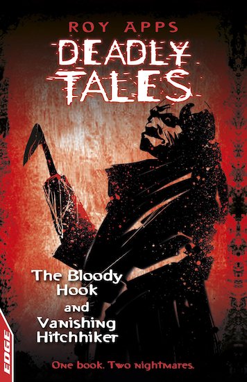 Edge Deadly Tales: The Bloody Hook/Vanishing Hitchhiker
