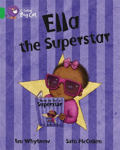 Ella the Superstar (Book Band Green)