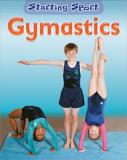 Starting Sport: Gymnastics