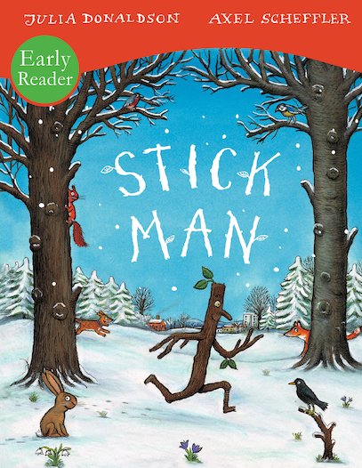 Stick Man (Early Reader)