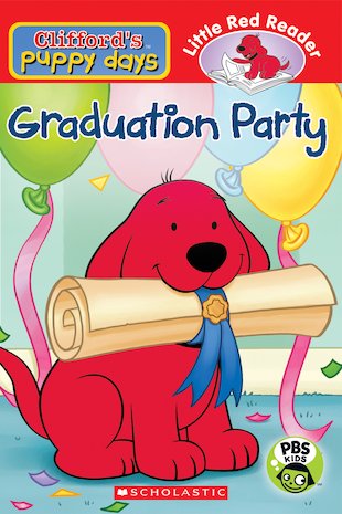 Clifford's Puppy Days: Graduation Party