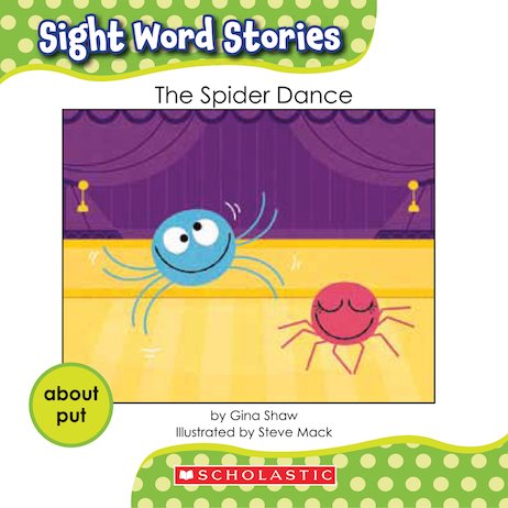 Sight Word Stories: The Spider Dance