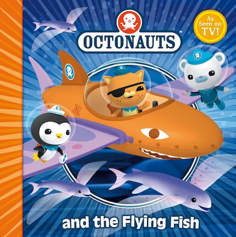 Octonauts and the Flying Fish - Scholastic Shop