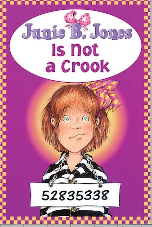 Junie B Jones is Not a Crook