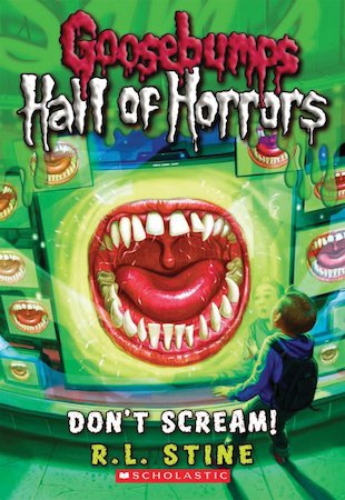 Goosebumps: Hall of Horrors: Don’t Scream!