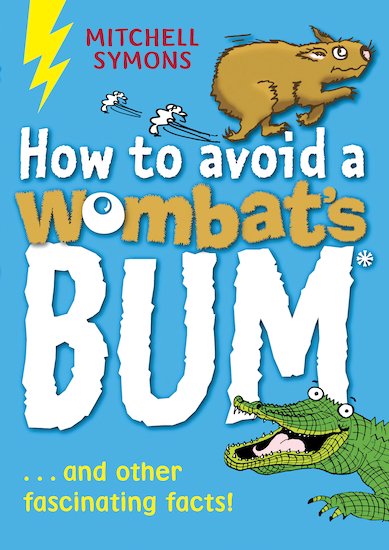 How to Avoid a Wombat’s Bum