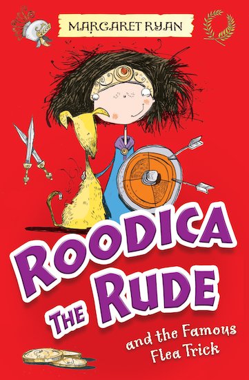 Roodica the Rude and the Famous Flea Trick